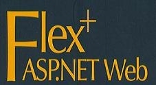 Flex+ASP.NET Web应用开发实战详解（全55集）