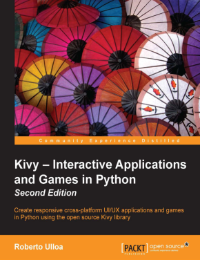 Kivy-交互式应用程序和Python游戏（英文版）